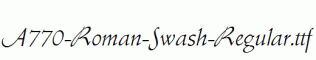 A770-Roman-Swash-Regular.ttf