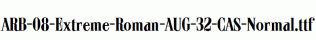 ARB-08-Extreme-Roman-AUG-32-CAS-Normal.ttf
