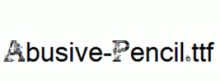 Abusive-Pencil.ttf