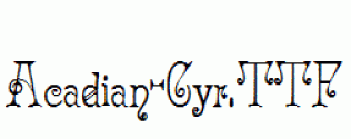 Acadian-Cyr.ttf