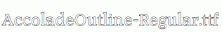 AccoladeOutline-Regular.ttf