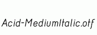 Acid-MediumItalic.otf
