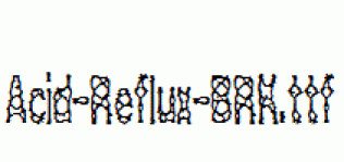 Acid-Reflux-BRK.ttf
