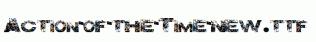 Action-of-the-Time-New.ttf