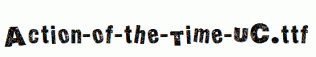 Action-of-the-Time-UC.ttf