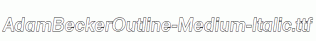 AdamBeckerOutline-Medium-Italic.ttf
