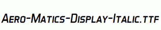 Aero-Matics-Display-Italic.ttf