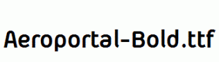 Aeroportal-Bold.ttf