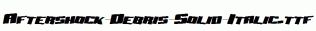 Aftershock-Debris-Solid-Italic.ttf