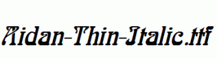 Aidan-Thin-Italic.ttf
