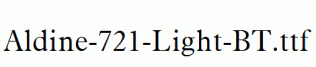 Aldine-721-Light-BT.ttf