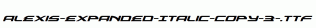 Alexis-Expanded-Italic-copy-3-.ttf