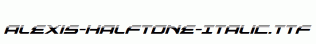 Alexis-Halftone-Italic.ttf