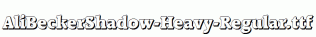 AliBeckerShadow-Heavy-Regular.ttf