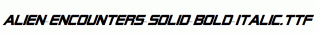 Alien-Encounters-Solid-Bold-Italic.ttf