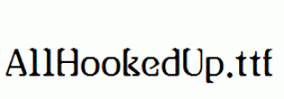 AllHookedUp.ttf