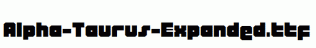 Alpha-Taurus-Expanded.ttf
