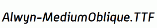 Alwyn-MediumOblique.ttf