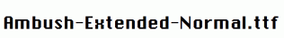 Ambush-Extended-Normal.ttf