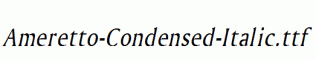 Ameretto-Condensed-Italic.ttf