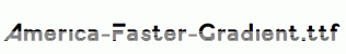 America-Faster-Gradient.ttf