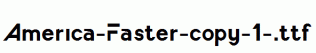 America-Faster-copy-1-.ttf