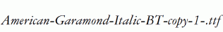 American-Garamond-Italic-BT-copy-1-.ttf