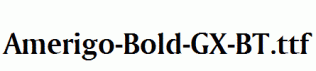 Amerigo-Bold-GX-BT.ttf