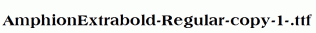 AmphionExtrabold-Regular-copy-1-.ttf