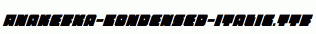 Anakefka-Condensed-Italic.ttf
