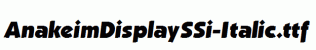 AnakeimDisplaySSi-Italic.ttf