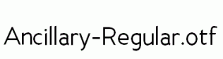 Ancillary-Regular.otf