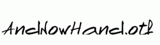 AndNowHand.otf