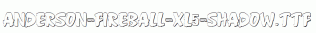 Anderson-Fireball-XL5-Shadow.ttf