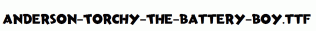 Anderson-Torchy-The-Battery-Boy.ttf