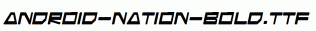 Android-Nation-Bold.ttf