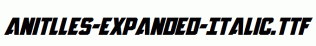 Anitlles-Expanded-Italic.ttf