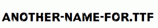Another-name-for.ttf