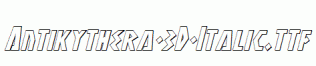 Antikythera-3D-Italic.ttf