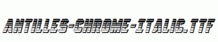 Antilles-Chrome-Italic.ttf