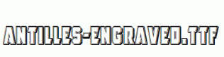 Antilles-Engraved.ttf