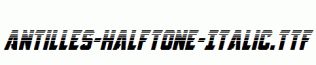Antilles-Halftone-Italic.ttf