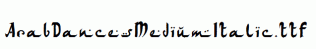ArabDancesMediumItalic.ttf