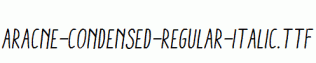 Aracne-Condensed-Regular-Italic.ttf