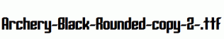 Archery-Black-Rounded-copy-2-.ttf