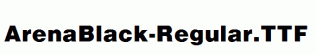 ArenaBlack-Regular.ttf