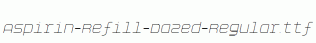 Aspirin-Refill-Dazed-Regular.ttf