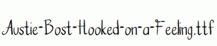 Austie-Bost-Hooked-on-a-Feeling.ttf