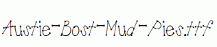 Austie-Bost-Mud-Pies.ttf