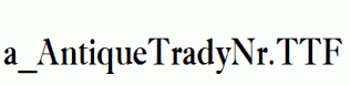 a_AntiqueTradyNr.ttf